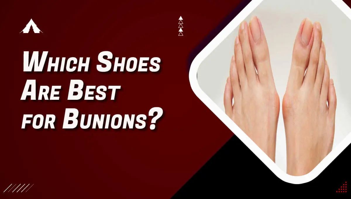 Which Shoes Are Best for Bunions?