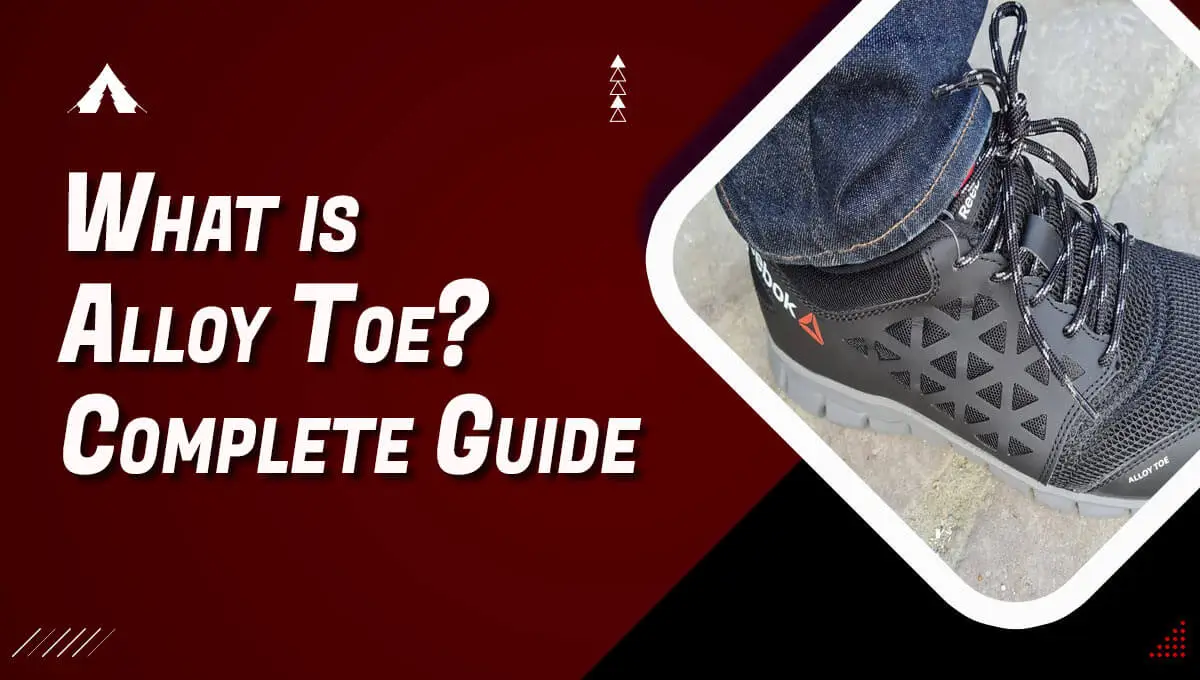 What is Alloy Toe?