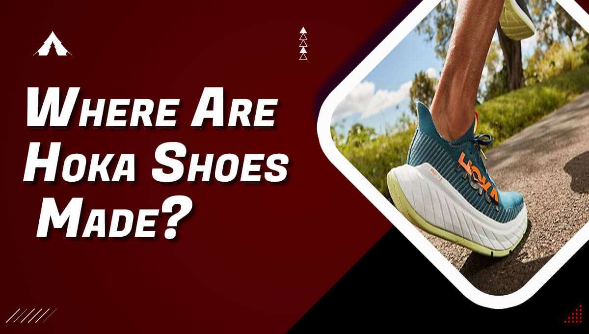 Where Are Hoka Shoes Made