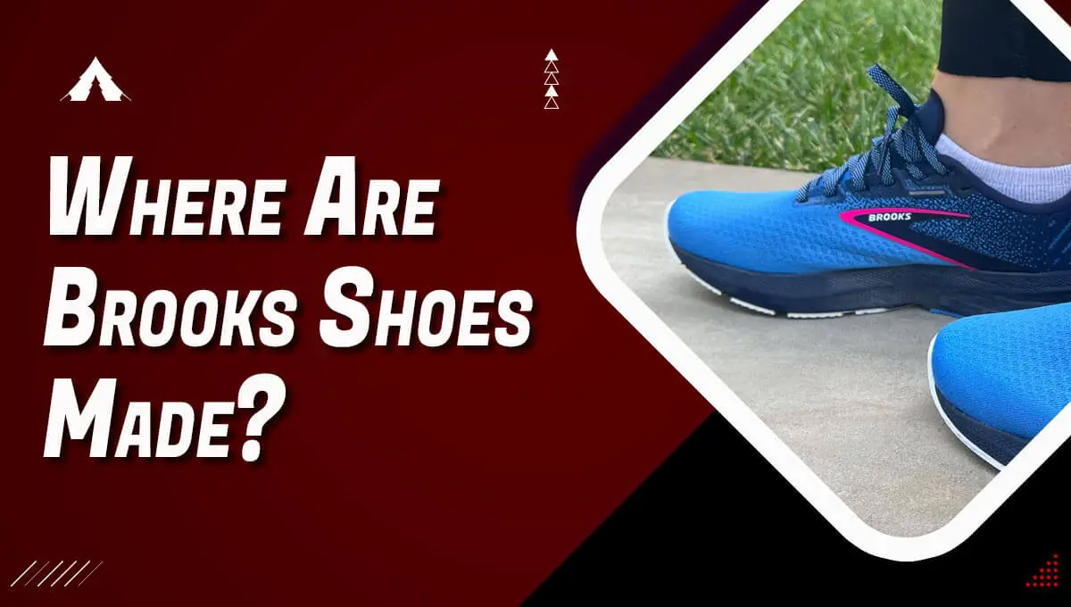 Where Are Brooks Shoes Made?