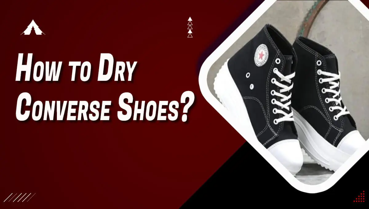 How to Dry Converse Shoes?