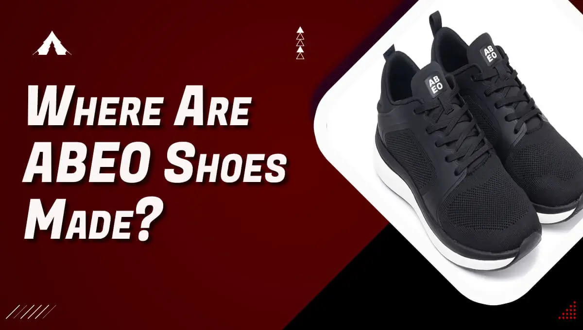 Where Are ABEO Shoes Made?