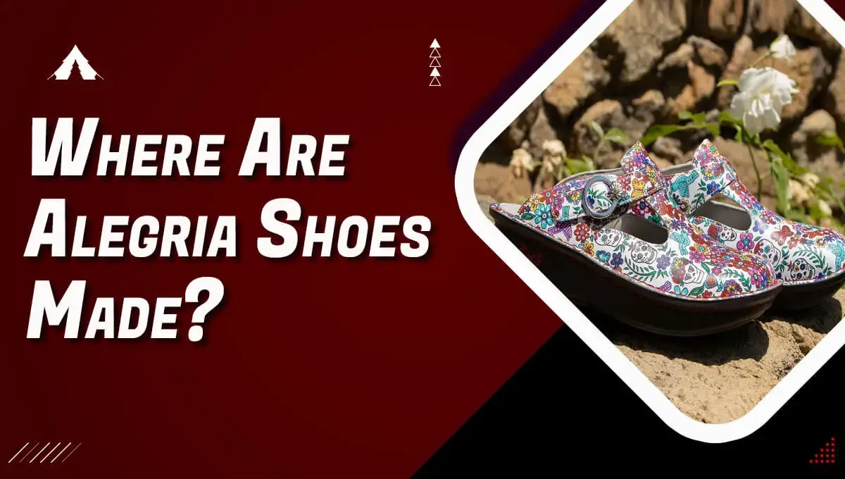 Where Are Alegria Shoes Made?